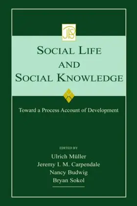 Mueller / Carpendale / Budwig |  Social Life and Social Knowledge | Buch |  Sack Fachmedien