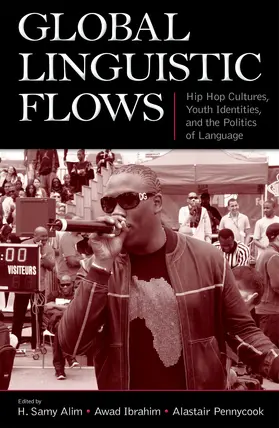 Alim / Ibrahim / Pennycook |  Global Linguistic Flows | Buch |  Sack Fachmedien