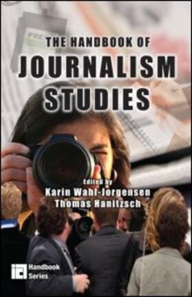 Wahl-Jorgensen / Hanitzsch |  The Handbook of Journalism Studies | Buch |  Sack Fachmedien