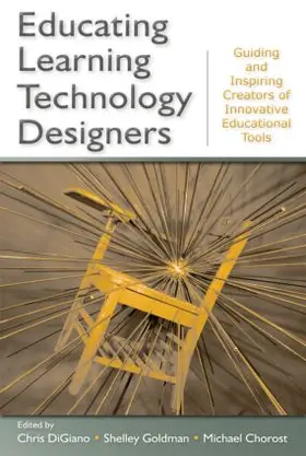 DiGiano / Goldman / Chorost |  Educating Learning Technology Designers | Buch |  Sack Fachmedien