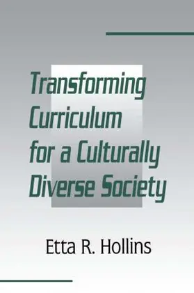 Hollins | Transforming Curriculum for A Culturally Diverse Society | Buch | 978-0-8058-8033-5 | www.sack.de