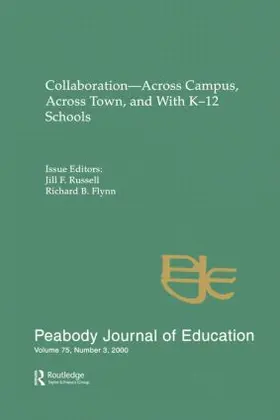 Russell / Flynn |  Collaboration--across Campus, Across Town, and With K-12 Schools | Buch |  Sack Fachmedien