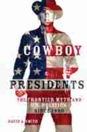 Smith |  Cowboy Presidents | Buch |  Sack Fachmedien
