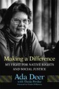 Deer |  Making a Difference: My Fight for Native Rights and Social Justice Volume 19 | Buch |  Sack Fachmedien