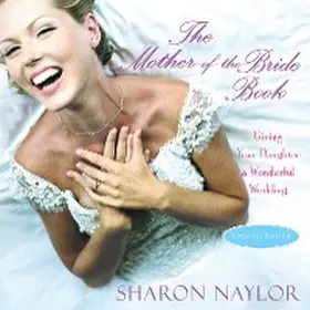 Naylor |  The Mother-of-the-Bride Book | eBook | Sack Fachmedien