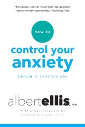 Ellis | How To Control Your Anxiety Before It Controls You | E-Book | sack.de