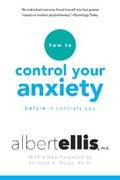 Ellis |  How To Control Your Anxiety Before It Controls You | eBook | Sack Fachmedien