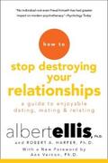 Ellis / Harper |  How to Stop Destroying Your Relationships | eBook | Sack Fachmedien