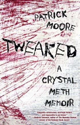 Moore |  Tweaked: A Crystal Meth Memoir | eBook | Sack Fachmedien