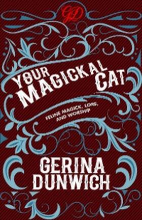 Dunwich |  Your Magickal Cat | eBook | Sack Fachmedien