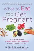 Avena |  What to Eat When You Want to Get Pregnant | eBook | Sack Fachmedien
