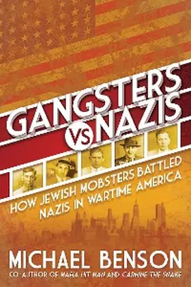 Benson |  Gangsters vs. Nazis | eBook | Sack Fachmedien