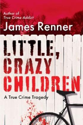 Renner |  Little, Crazy Children | eBook | Sack Fachmedien