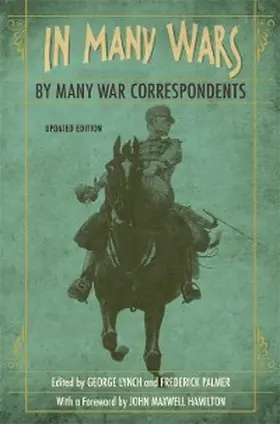 Lynch |  In Many Wars, by Many War Correspondents | eBook | Sack Fachmedien