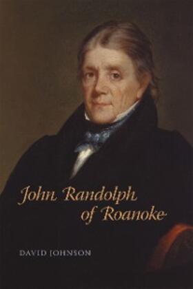 Johnson | John Randolph of Roanoke | E-Book | sack.de
