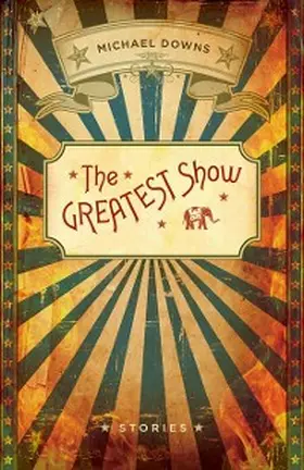 Downs |  The Greatest Show | eBook | Sack Fachmedien
