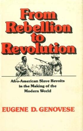 Genovese |  From Rebellion to Revolution | eBook | Sack Fachmedien