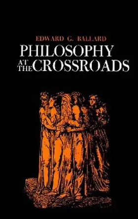 Ballard |  Philosophy at the Crossroads | eBook | Sack Fachmedien