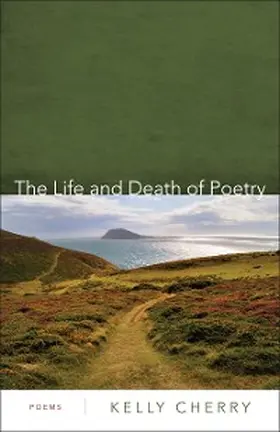 Cherry |  The Life and Death of Poetry | eBook | Sack Fachmedien