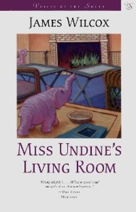 Wilcox |  Miss Undine's Living Room | eBook | Sack Fachmedien