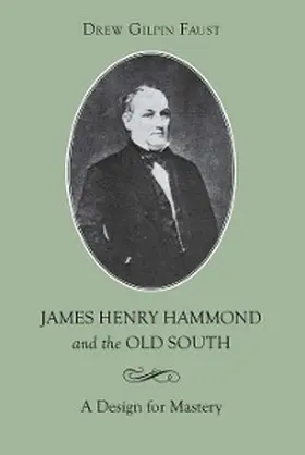Faust |  James Henry Hammond and the Old South | eBook | Sack Fachmedien