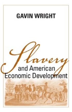 Wright |  Slavery and American Economic Development | eBook | Sack Fachmedien
