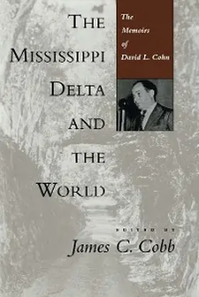 Cobb |  The Mississippi Delta and the World | eBook | Sack Fachmedien