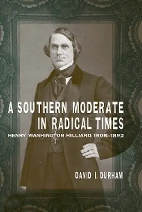 Durham |  A Southern Moderate in Radical Times | eBook | Sack Fachmedien