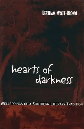 Wyatt-Brown |  Hearts of Darkness | eBook | Sack Fachmedien