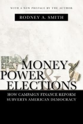 Smith | Money, Power, and Elections | E-Book | sack.de