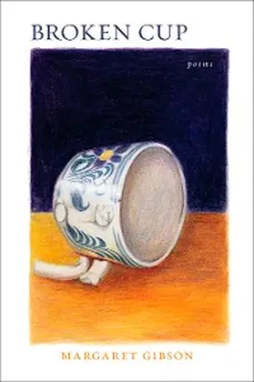 Gibson |  Broken Cup | eBook | Sack Fachmedien