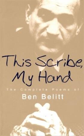 Belitt |  This Scribe, My Hand | eBook | Sack Fachmedien