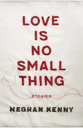 Kenny |  Love Is No Small Thing | eBook | Sack Fachmedien