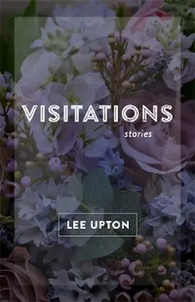 Upton |  Visitations | eBook | Sack Fachmedien