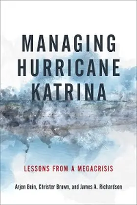 Boin / Brown / Richardson |  Managing Hurricane Katrina | eBook | Sack Fachmedien