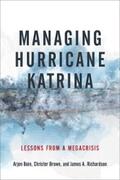 Boin / Brown / Richardson |  Managing Hurricane Katrina | eBook | Sack Fachmedien