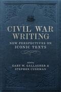 Cushman / Gallagher |  Civil War Writing | eBook | Sack Fachmedien