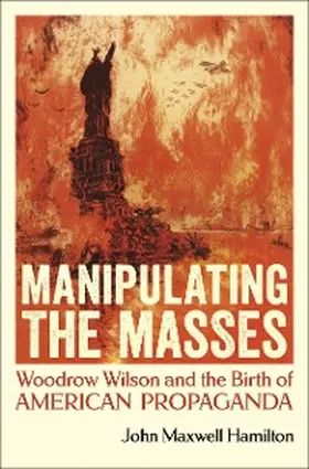 Hamilton |  Manipulating the Masses | eBook | Sack Fachmedien