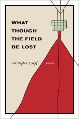 Kempf |  What Though the Field Be Lost | eBook | Sack Fachmedien