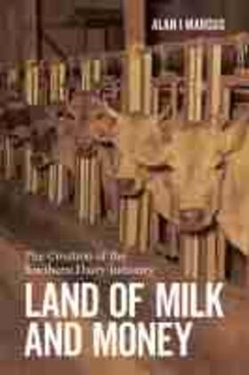 Marcus | Land of Milk and Money | Buch | 978-0-8071-7605-4 | sack.de