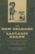 Labarre |  The New Orleans of Lafcadio Hearn | Buch |  Sack Fachmedien