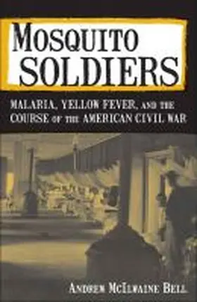 Bell |  Mosquito Soldiers | Buch |  Sack Fachmedien