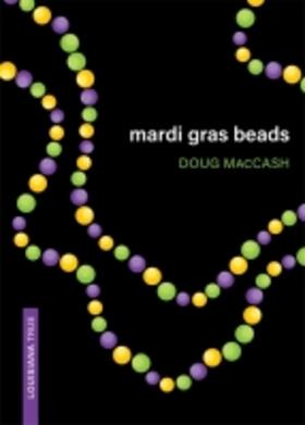 Maccash | Mardi Gras Beads | Buch | 978-0-8071-7709-9 | sack.de