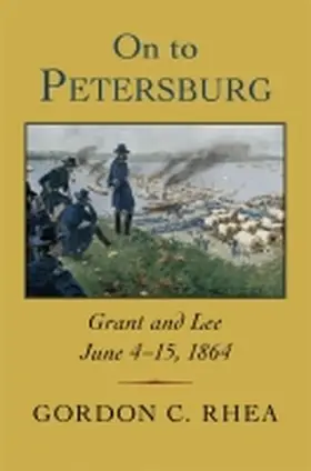 Rhea |  On to Petersburg | Buch |  Sack Fachmedien