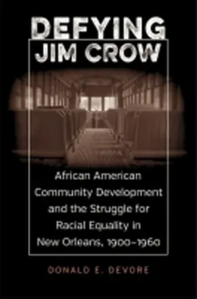 DeVore |  Defying Jim Crow | Buch |  Sack Fachmedien