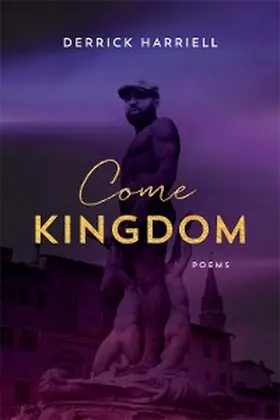 Harriell |  Come Kingdom | eBook | Sack Fachmedien