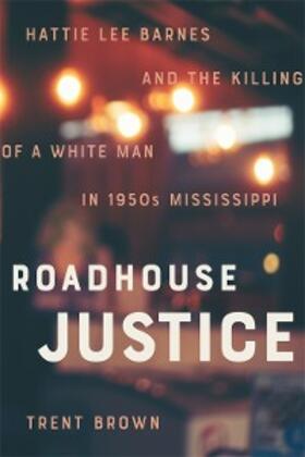 Brown |  Roadhouse Justice | eBook | Sack Fachmedien