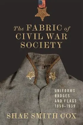 Cox |  The Fabric of Civil War Society | eBook | Sack Fachmedien