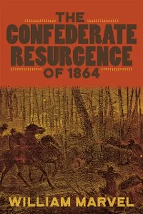 Marvel |  The Confederate Resurgence of 1864 | eBook | Sack Fachmedien