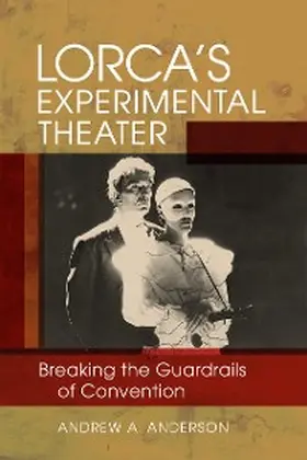Anderson |  Lorca's Experimental Theater | eBook | Sack Fachmedien